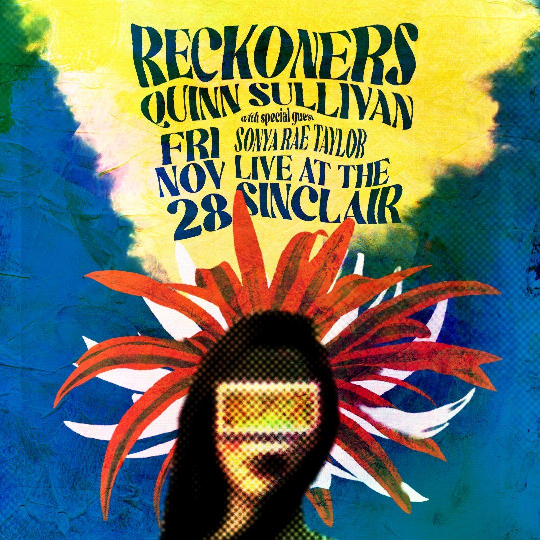 Reckoners & Quinn Sullivan