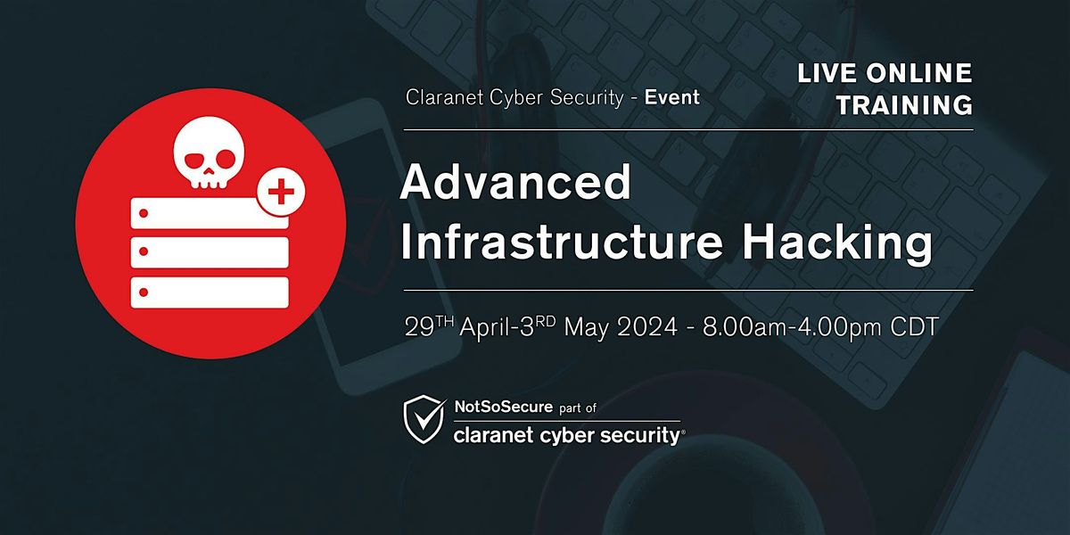 Advanced Infrastructure Hacking - Live Online Training