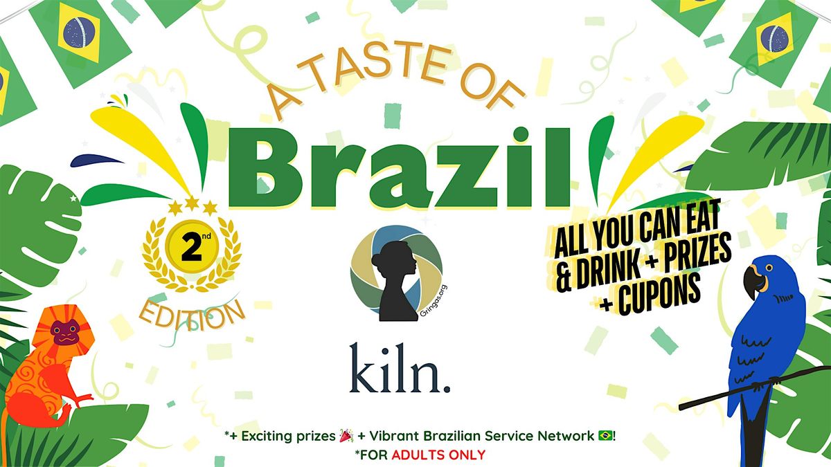 A Taste of Brazil - 2nd Edition - ALL YOU CAN EAT AND DRINK