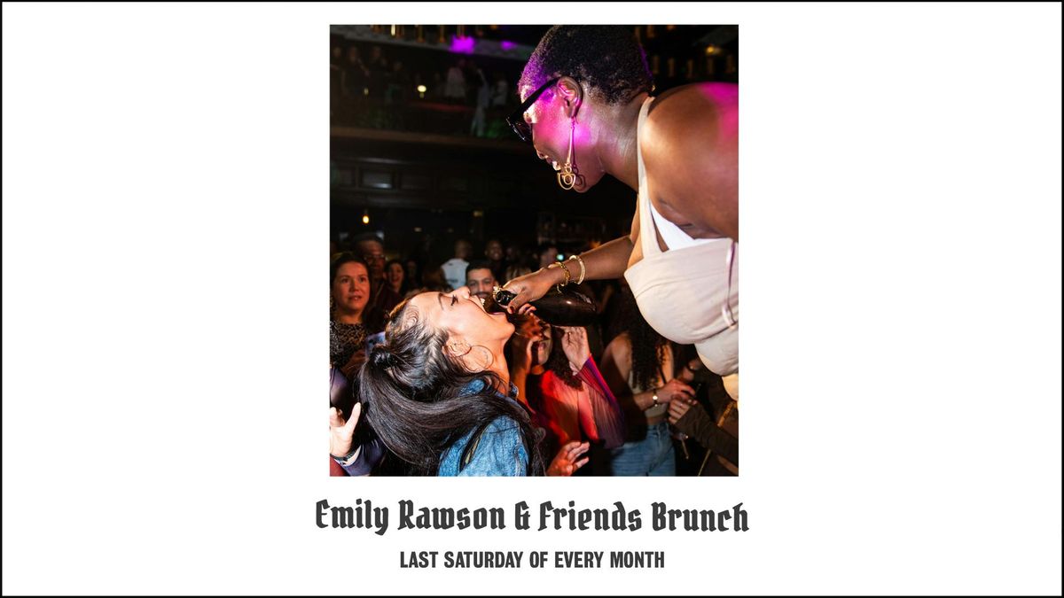 Emily Rawson &amp; Friends Bottomless Brunch