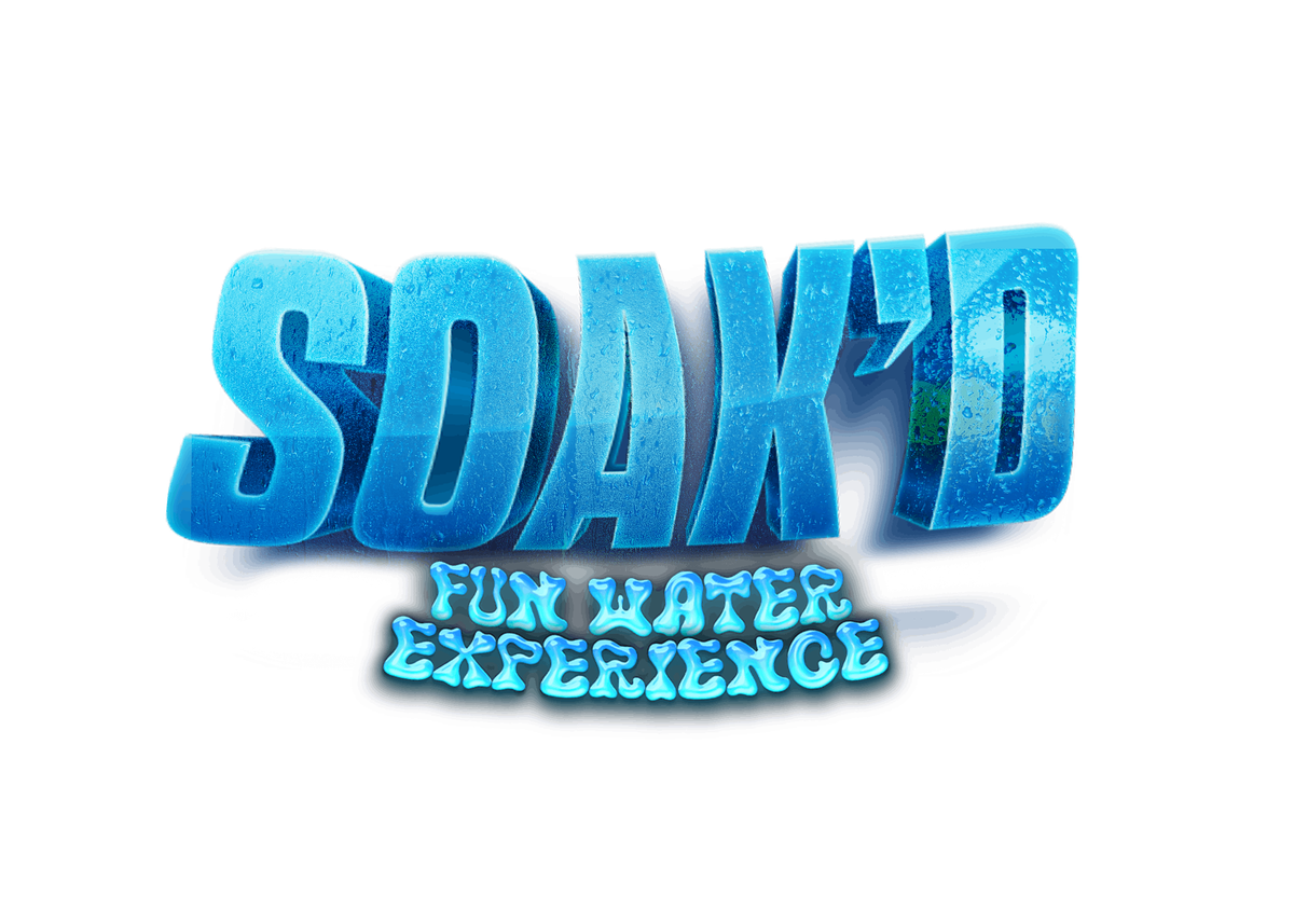 SOAK\u2019D \u201cFun Water Experience\u201d