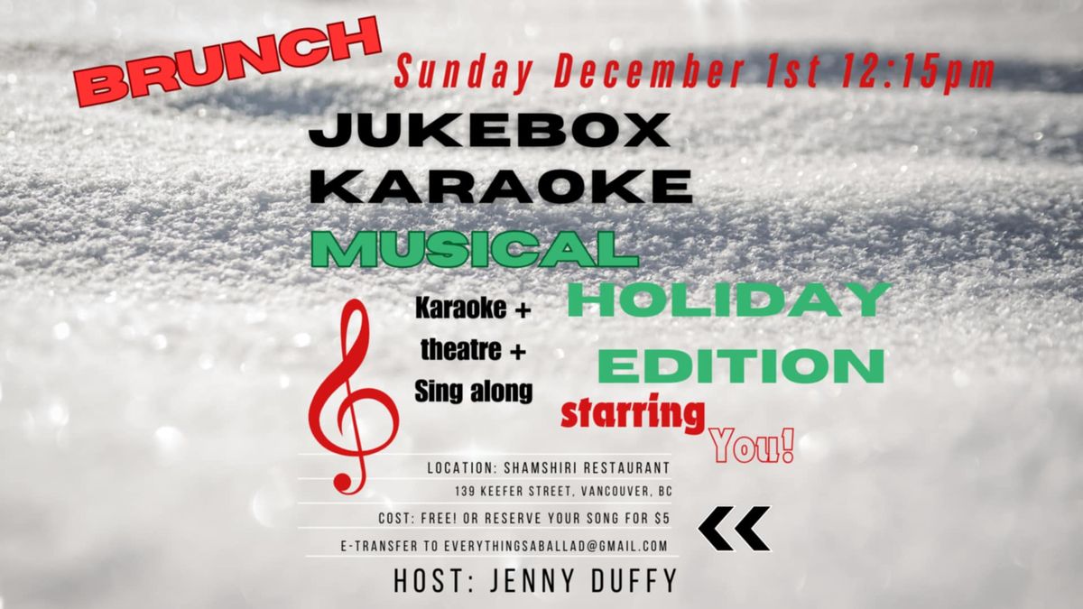 Jukebox Karaoke Musical: Holiday theme (BRUNCH SHOW)