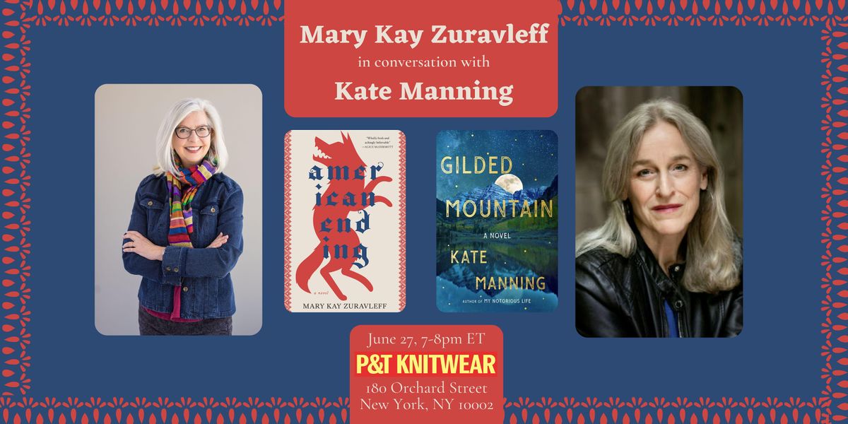 Mary Kay Zuravleff presents American Ending, with Kate Manning