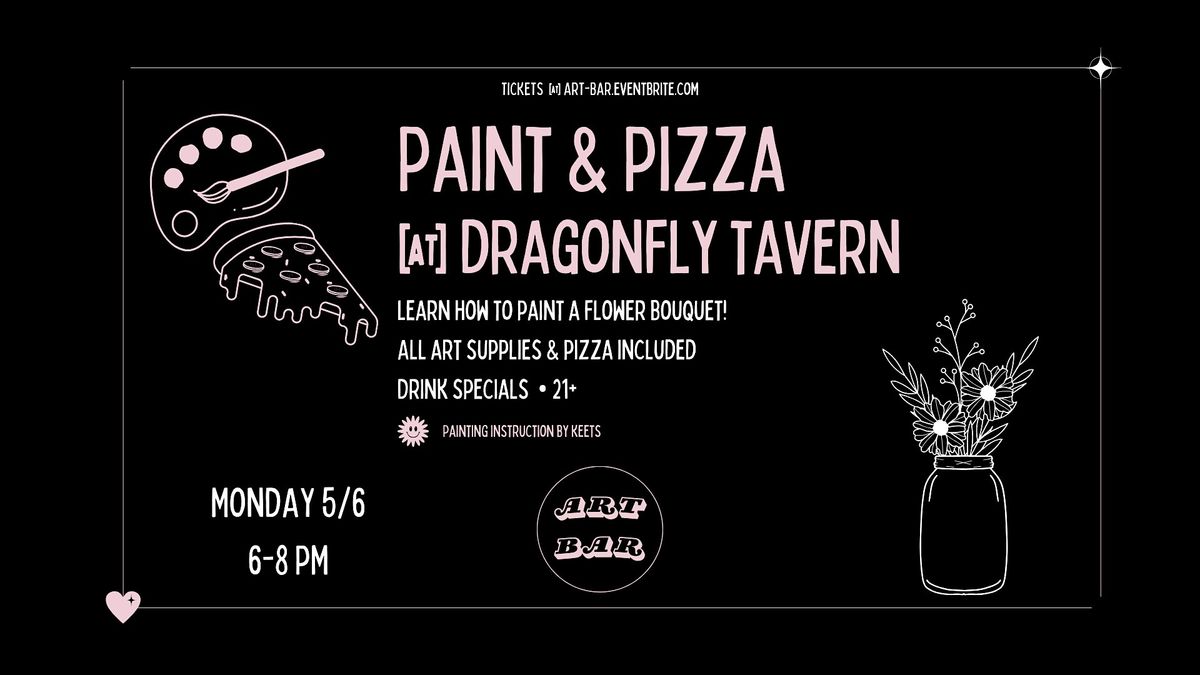 ART BAR Presents: Paint & Pizza at Dragonfly Tavern
