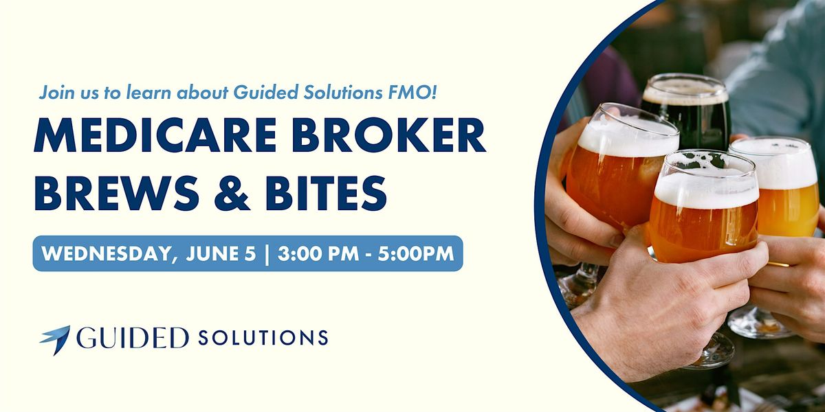 Medicare Broker Brews & Bites | Guided Solutions FMO
