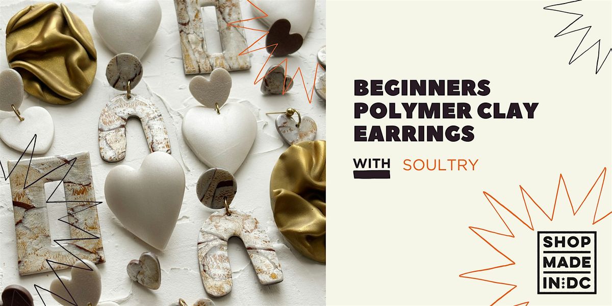 Beginners Polymer Clay Earrings w\/Soultry