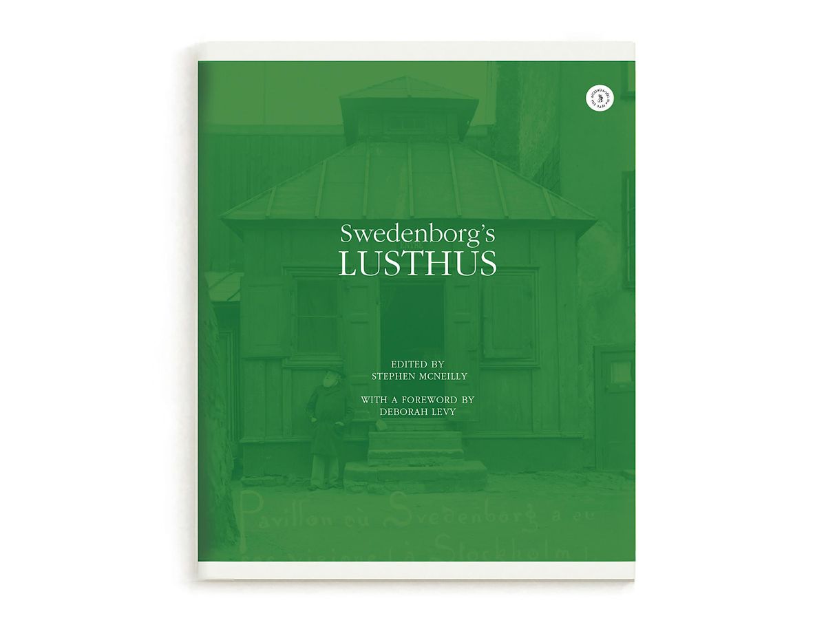 SWEDENBORG\u2019S LUSTHUS: Book Launch, Exhibition, Conversation