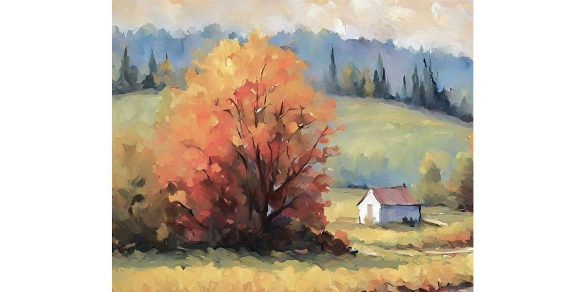 Countryside Fall Landscape Painting Class for Adults  and Teens