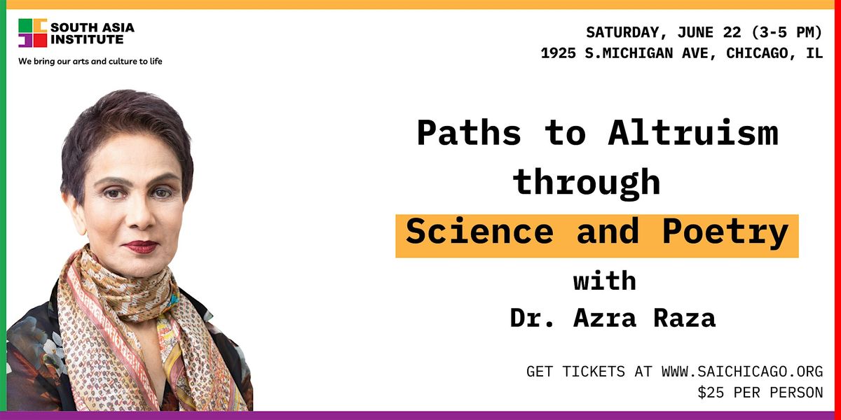 Dr. Azra Raza Presents Paths to Altruism through Science and Poetry