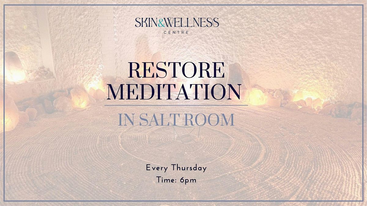 Restore Guided Meditation In Salt Room