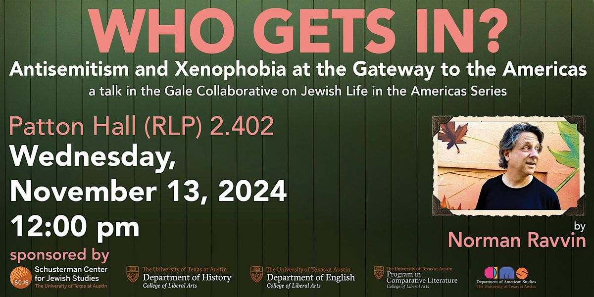 "Who Gets In?: Antisemitism and Xenophobia at the Gateway to the Americas"