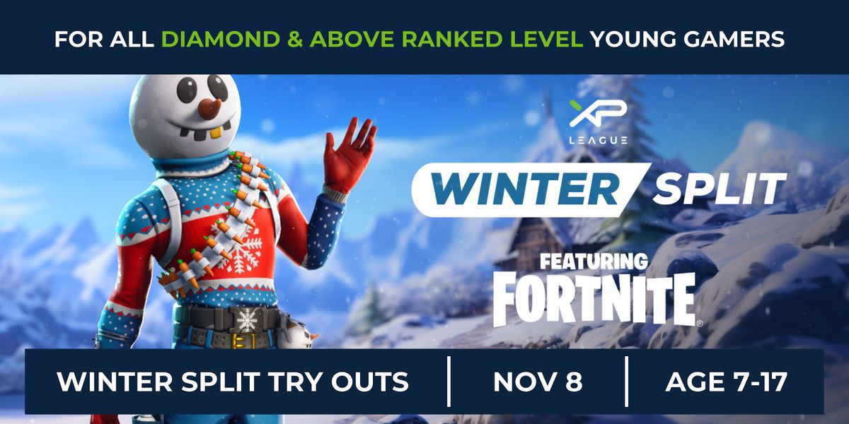 XP League Frisco Winter Split Fortnite Tryouts