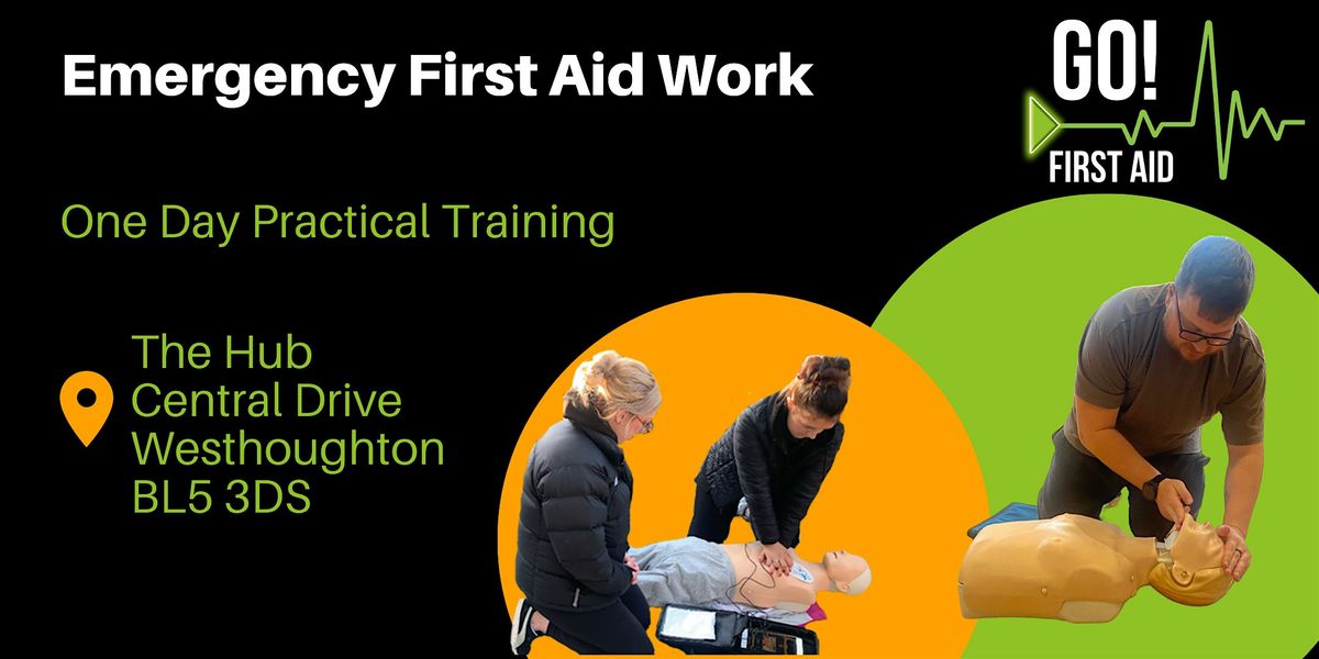 Emergency First Aid at Work - Bolton