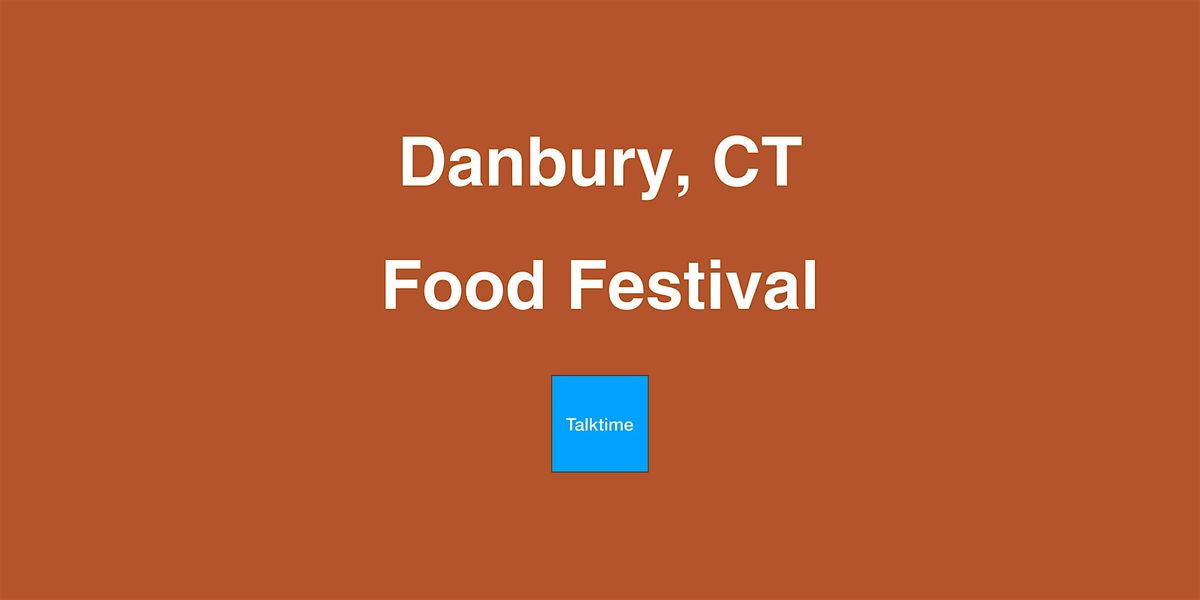 Food Festival - Danbury