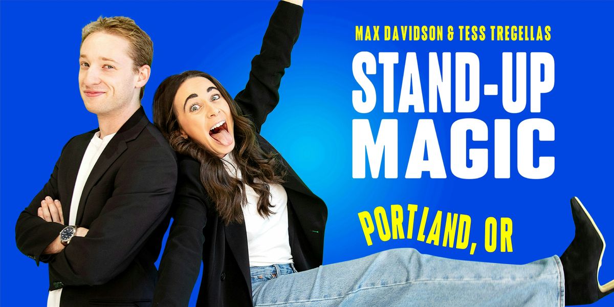 Stand-Up Magic: PORTLAND (21+)