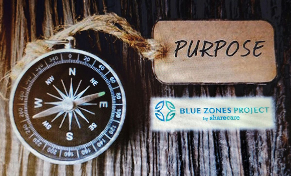 Blue Zones Purpose Workshop at NCH  Whitaker Wellness Center