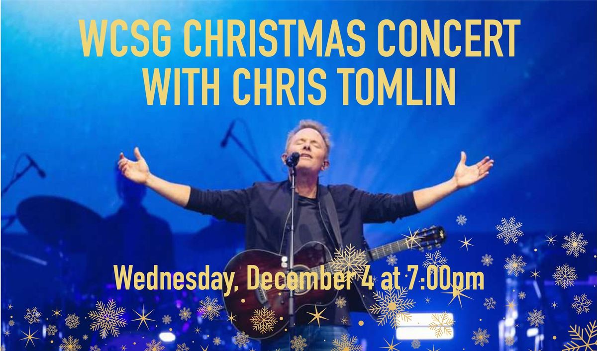 WCSG Christmas Concert with Chris Tomlin