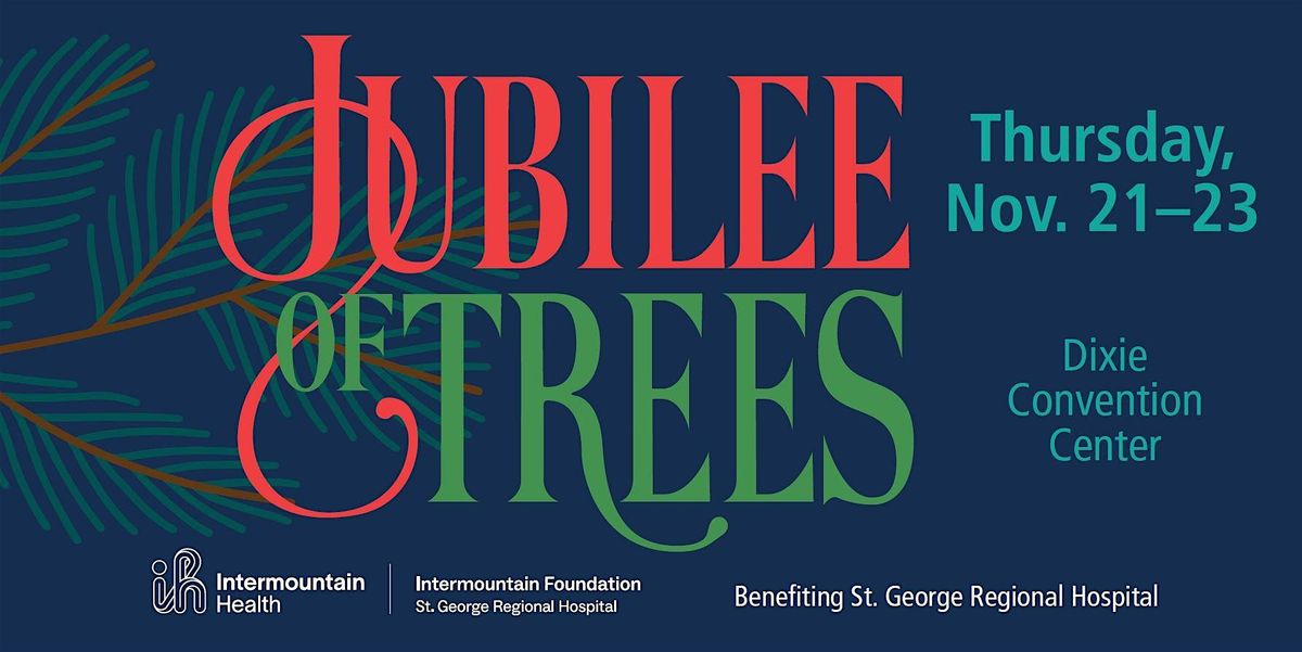 St. George Regional Hospital - Jubilee of Trees 2024