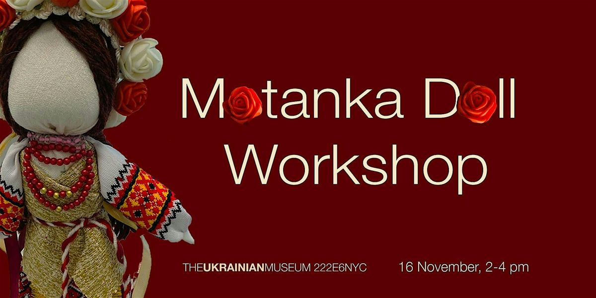 Lialka-Motanka (Motanka Doll) Workshop