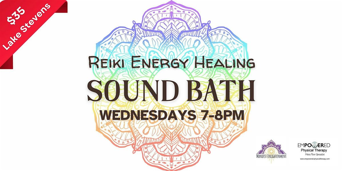 Reiki Healing & Sound Bath - WEEKLY