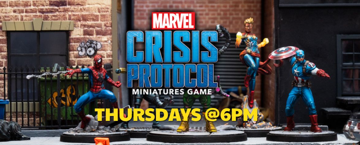 Weekly Marvel Crisis Protocol - Thursdays @6PM