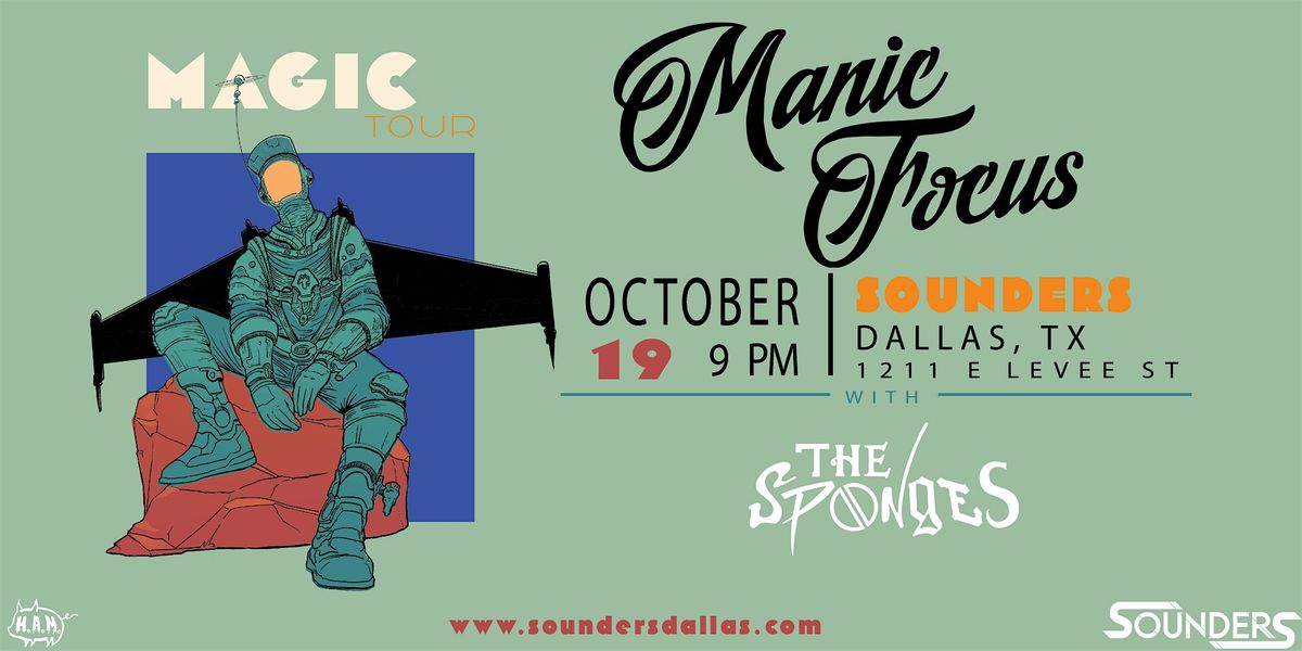 Manic Focus + The Sponges 10\/19 - Dallas, TX