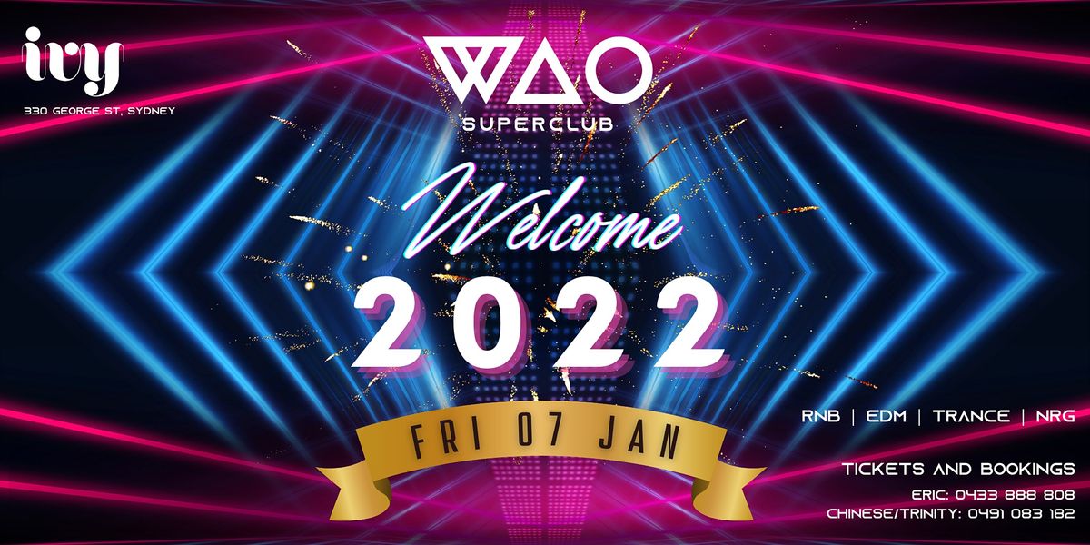 FRI 7 JAN 2022 - WAO Superclub @ IVY