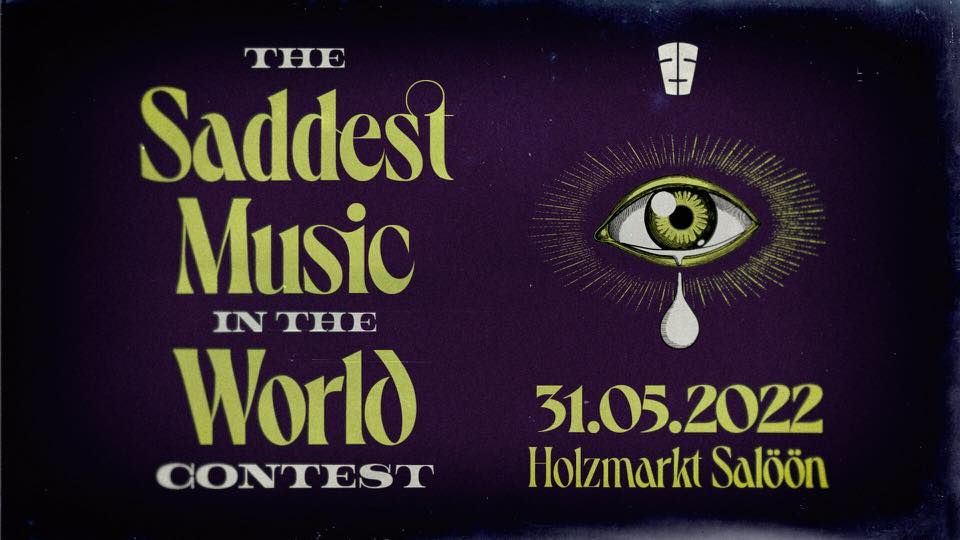 THE SADDEST MUSIC IN THE WORLD CONTEST