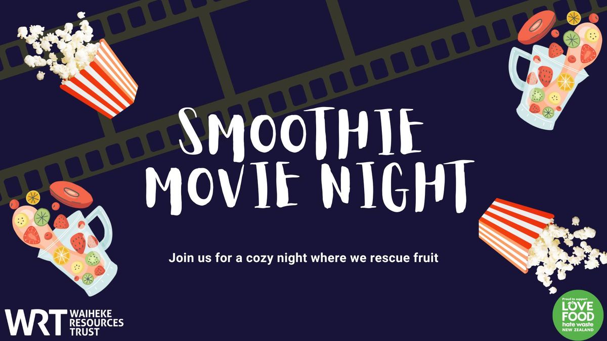 Smoothie Movie Night