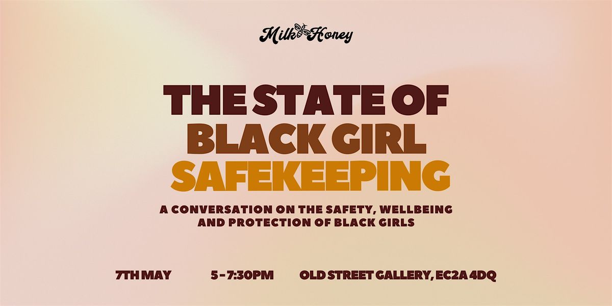 The State of Black Girl Safekeeping
