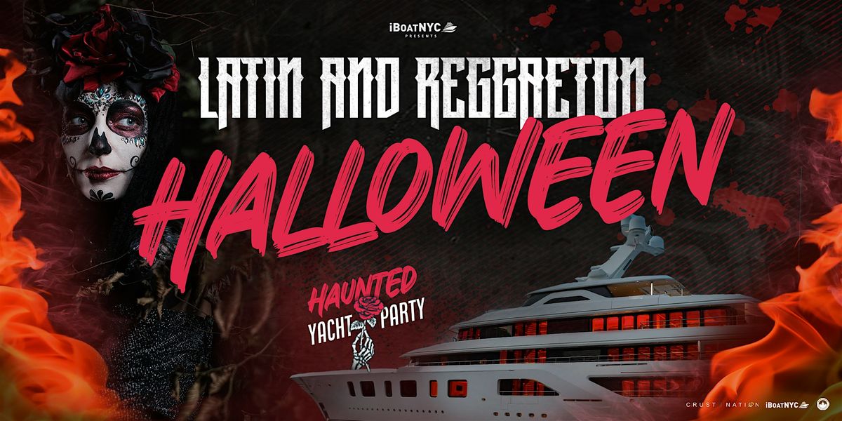 HALLOWEEN Latin & Reggaeton Party Cruise NYC 2024