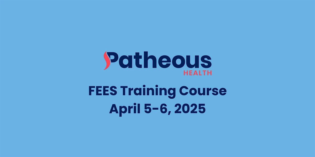 Patheous Health FEES Training Course Baltimore, MD  2025