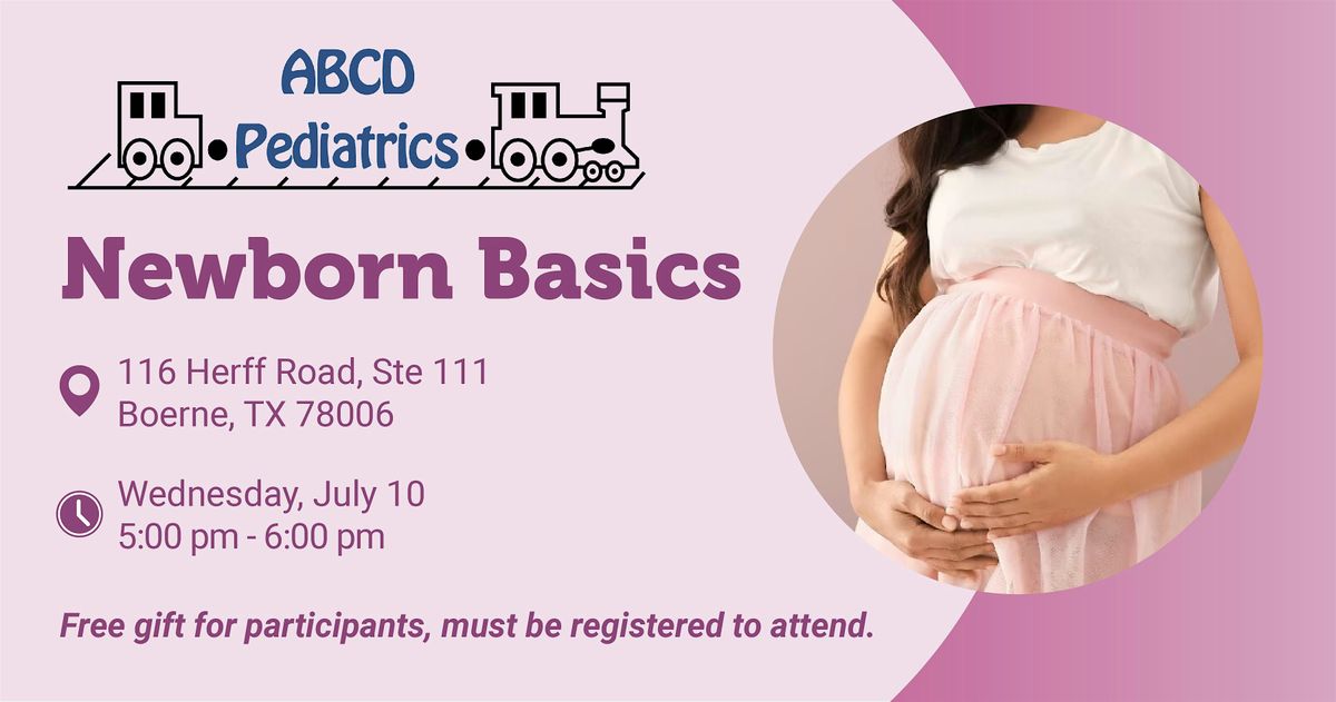 Free In-Person Newborn Basics Class \u2013 Boerne, TX