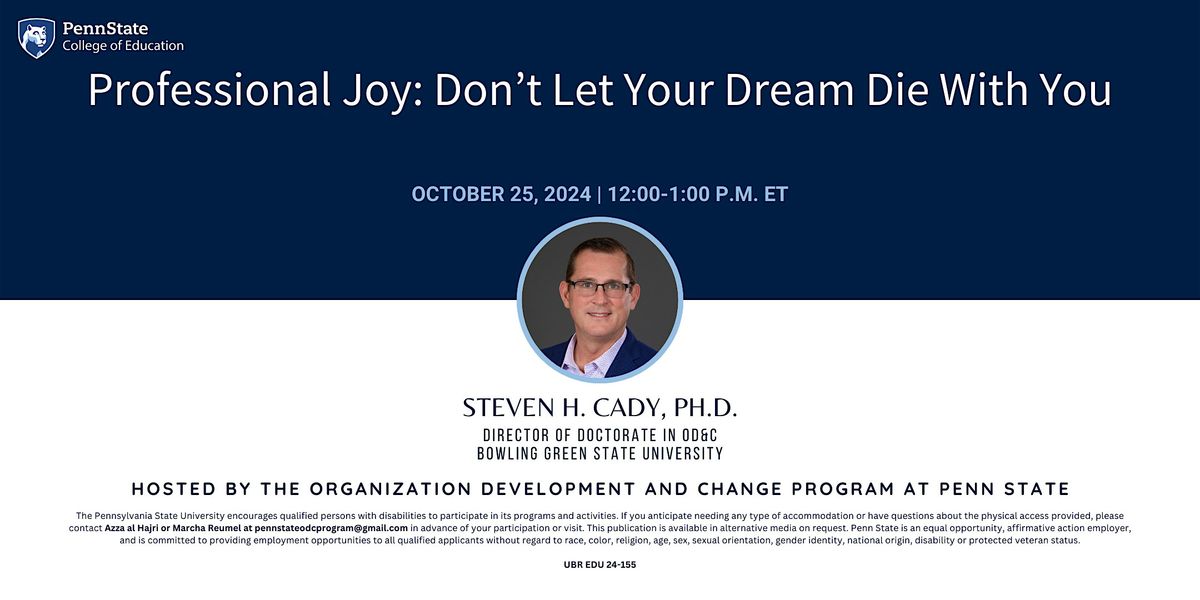 Professional Joy: Don't Let Your Dream Die With You