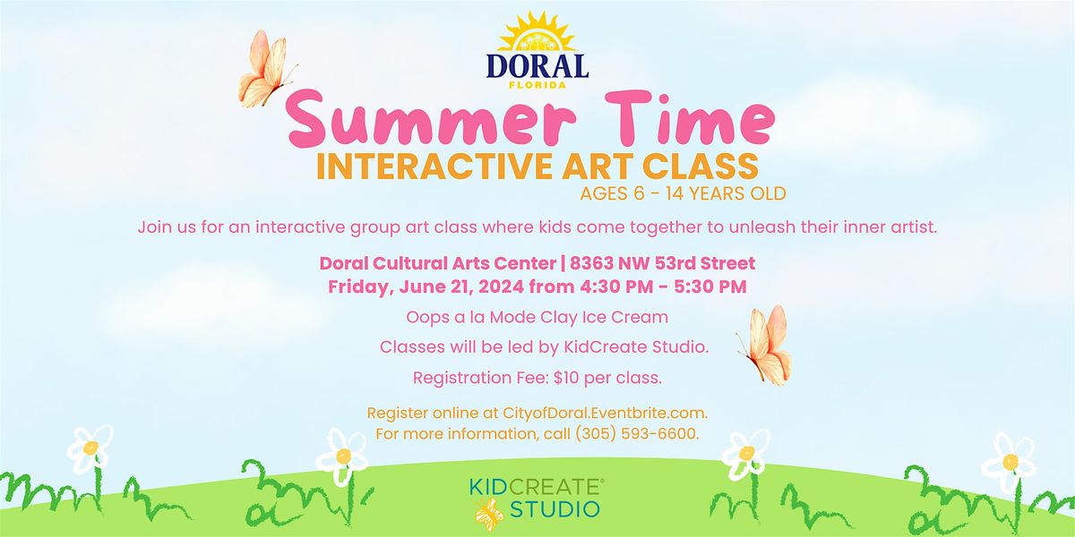 Summer Time Interactive Art Class Ages 6-14 Years Old
