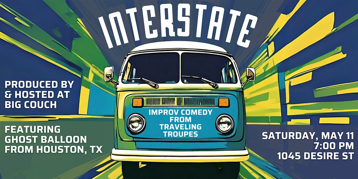 Interstate: Improv Comedy from Traveling Troupes