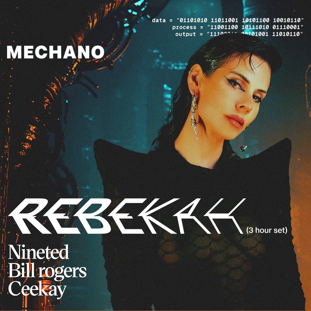 Mechano Presents Rebekah 3Hr set