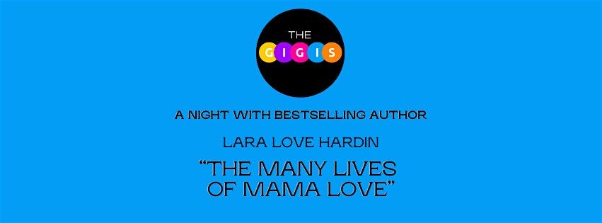 The Gigis Gather: Author chat with Lara Love Hardin