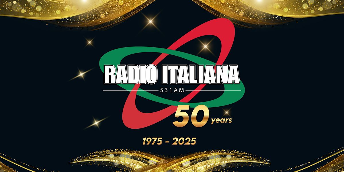 Radio Italiana 531 - 50th Anniversary Gala Dinner