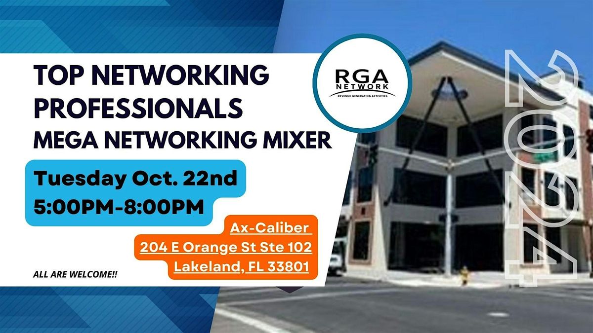 Lakeland Business Networking Mixer ~ All Welcome Bring 100 Business Cards