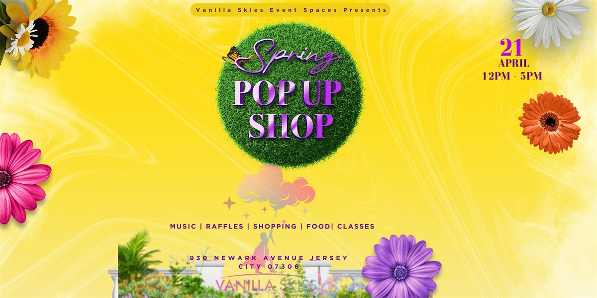 Vanilla Skies Event Spaces Presents Spring Pop-Up Shop