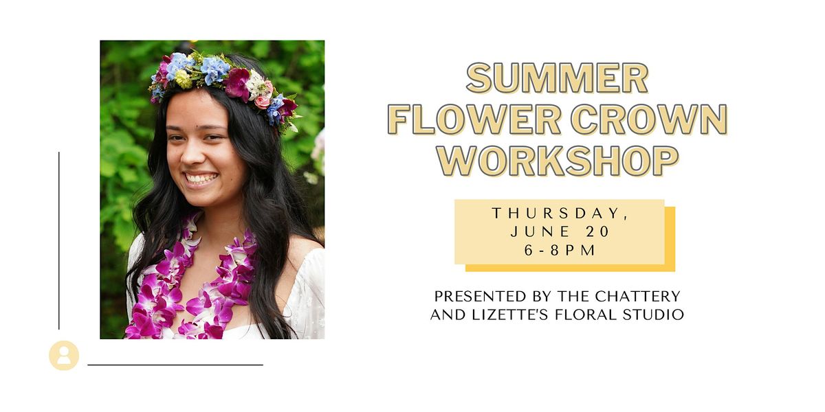 Summer Flower Crown Workshop - IN-PERSON CLASS