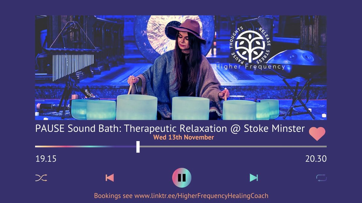 PAUSE Sound Bath: Relaxation Submersive Sound Experience