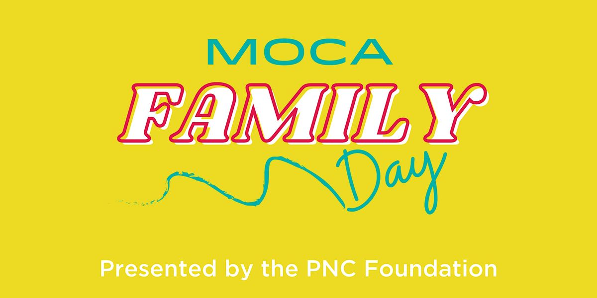 MOCA Spring Family Day
