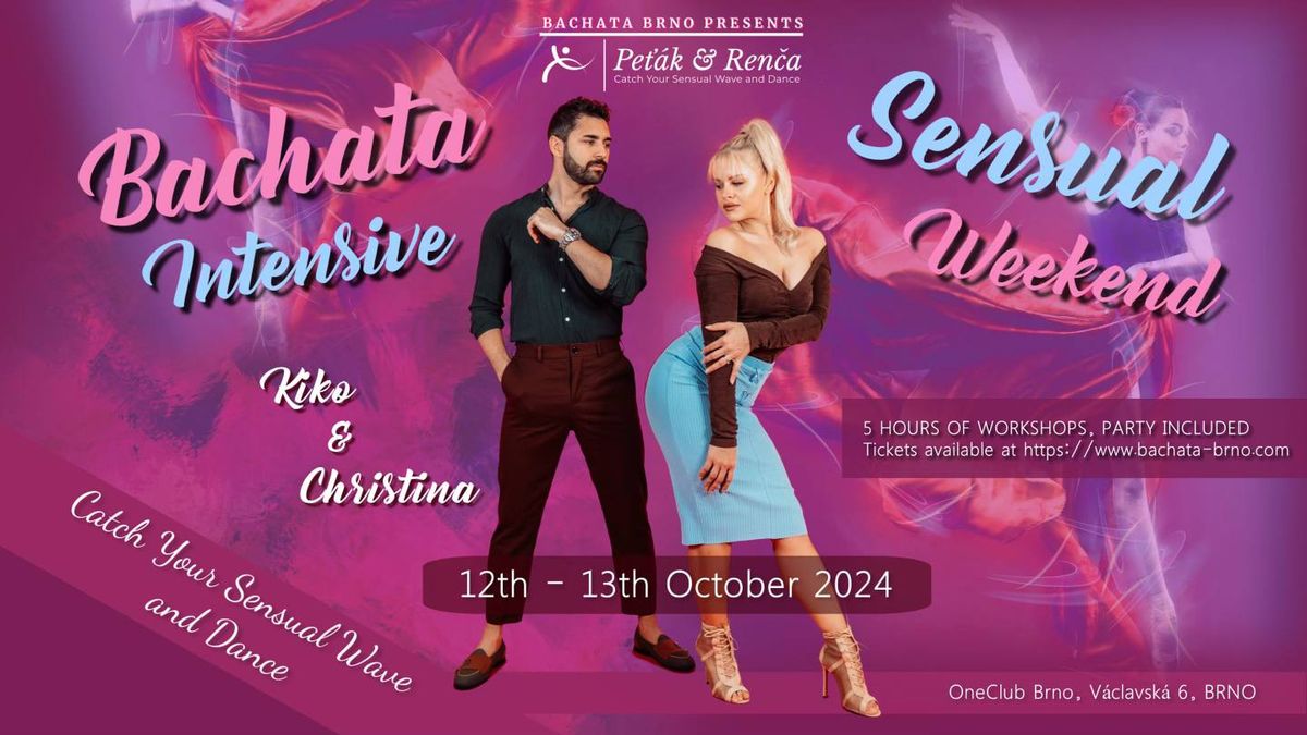 Bachata Sensual Weekend with Kiko and Christina