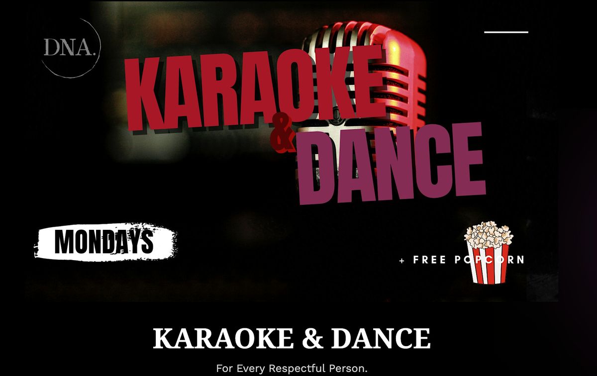 KARAOKE & DANCE For Every Respectful Person.