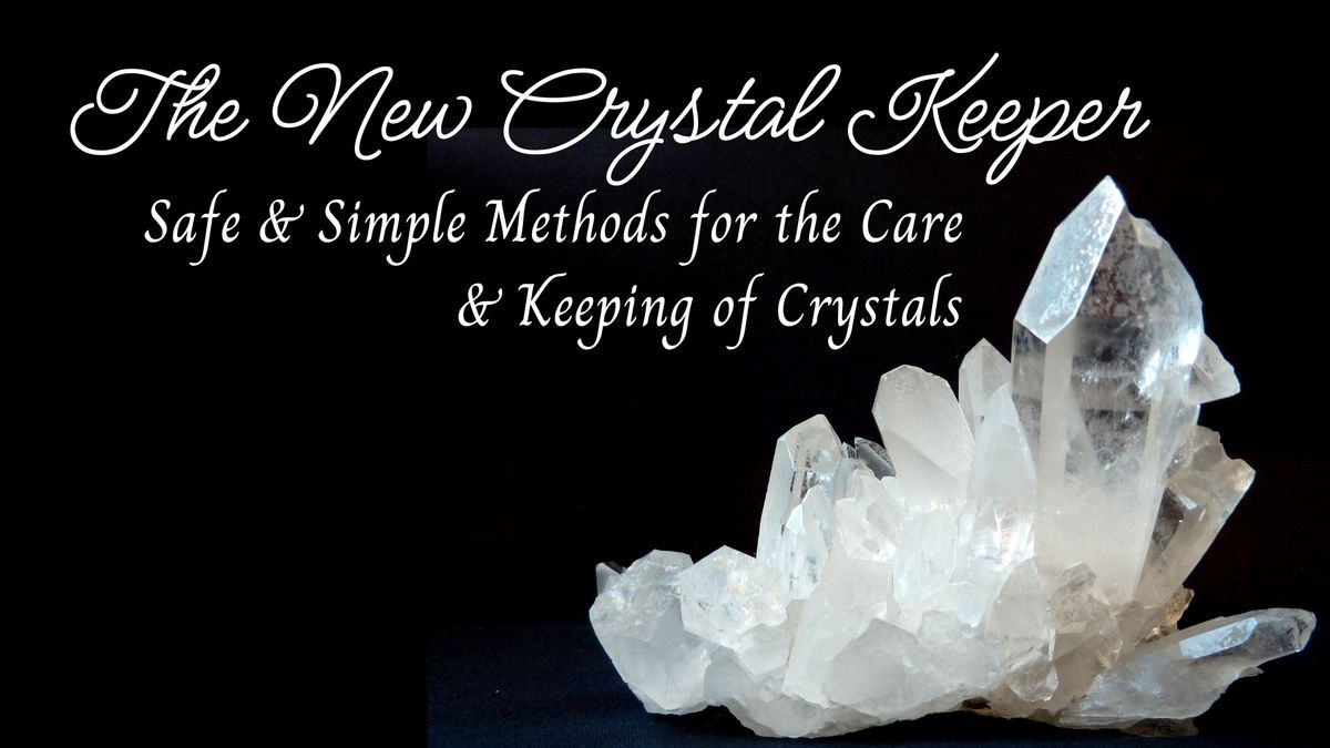 The New Crystal Keeper