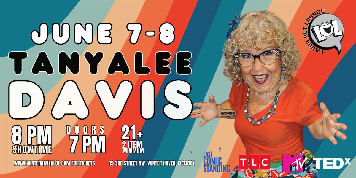 Tanyalee Davis from Little Comedian, BIG Laughs! (Saturday  8pm)