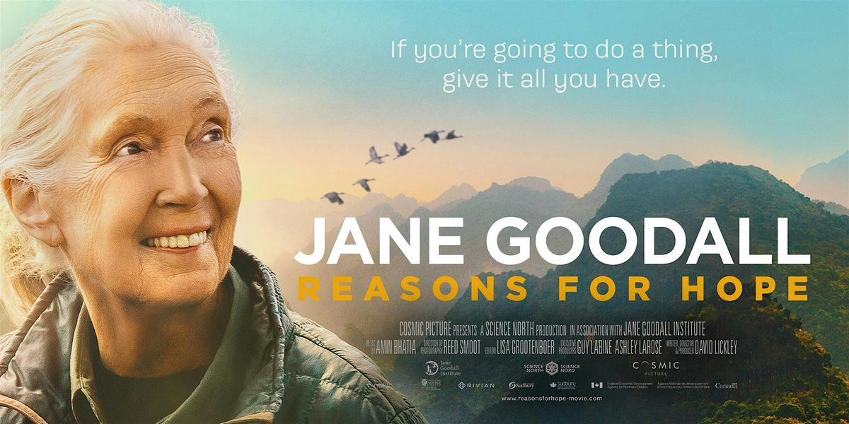 Jane Goodall: Reasons for Hope - Free Educator Screening
