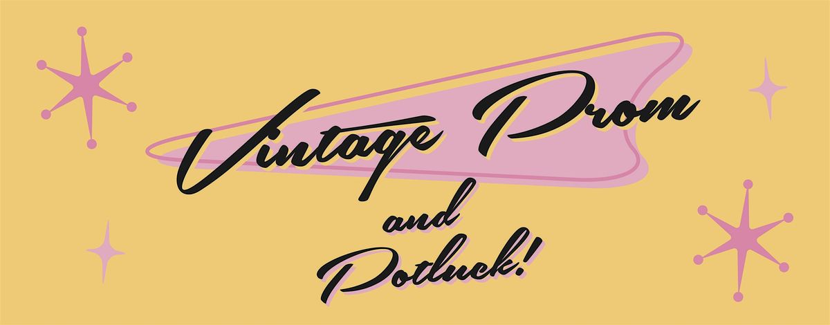 Second Annual Vintage Prom Fundraiser